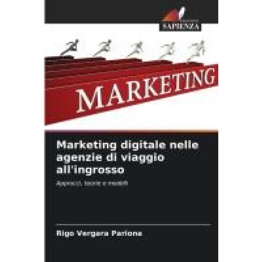 Vergara Pariona, Rigo: Marketing digitale nelle agenzie di viaggio all'ingrosso