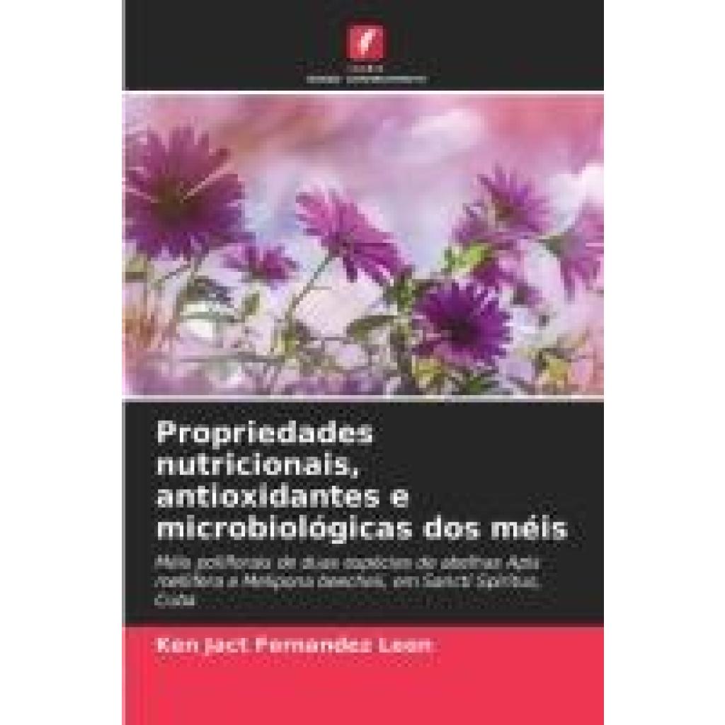 Fernández León, Ken Jact: Propriedades nutricionais, antioxidantes e microbiológicas dos méis