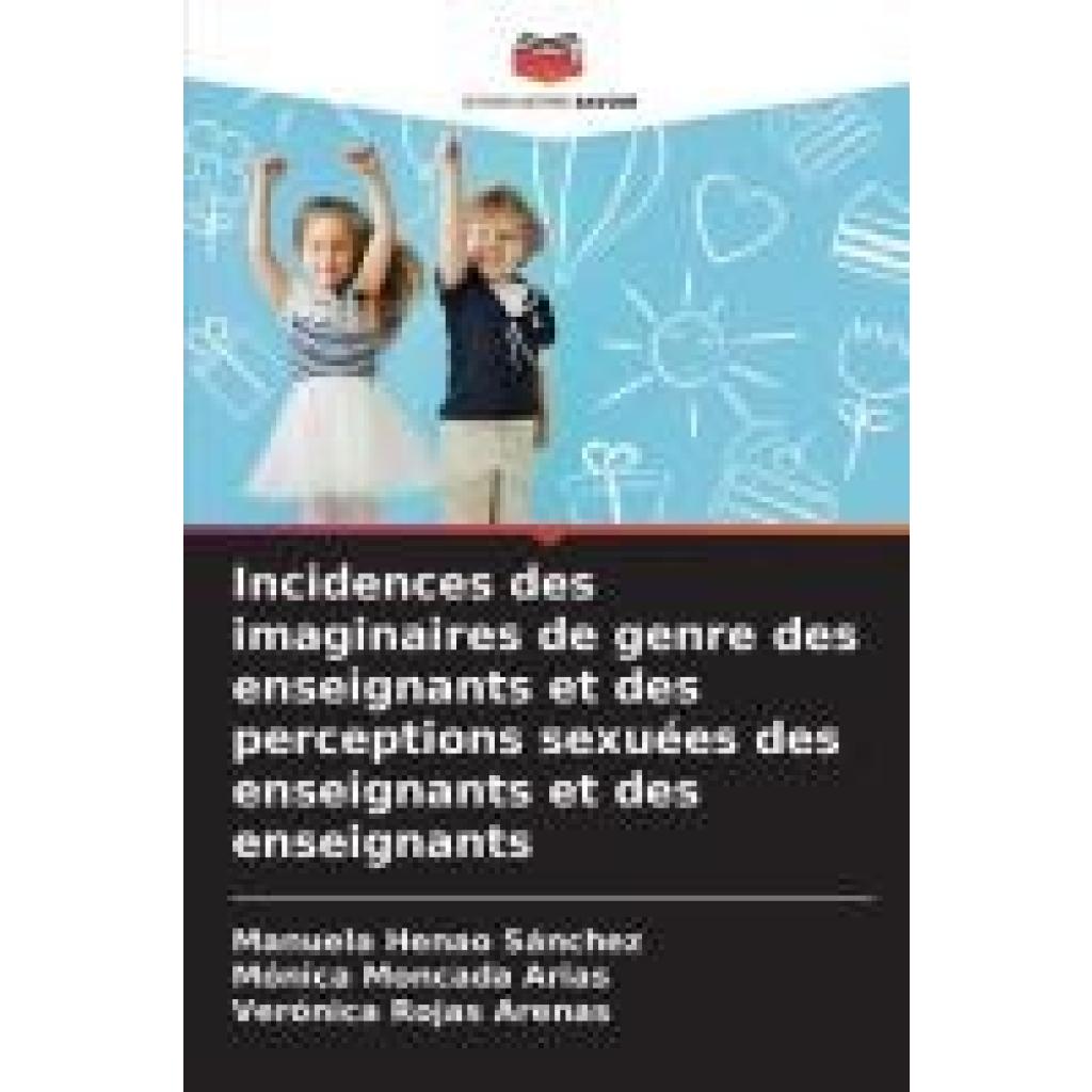 Sánchez, Manuela Henao: Incidences des imaginaires de genre des enseignants et des perceptions sexuées des enseignants e