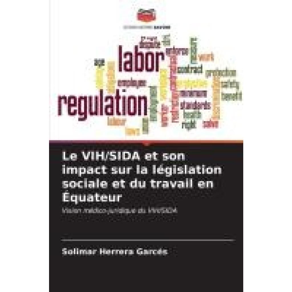 Herrera Garcés, Solimar: Le VIH/SIDA et son impact sur la législation sociale et du travail en Équateur