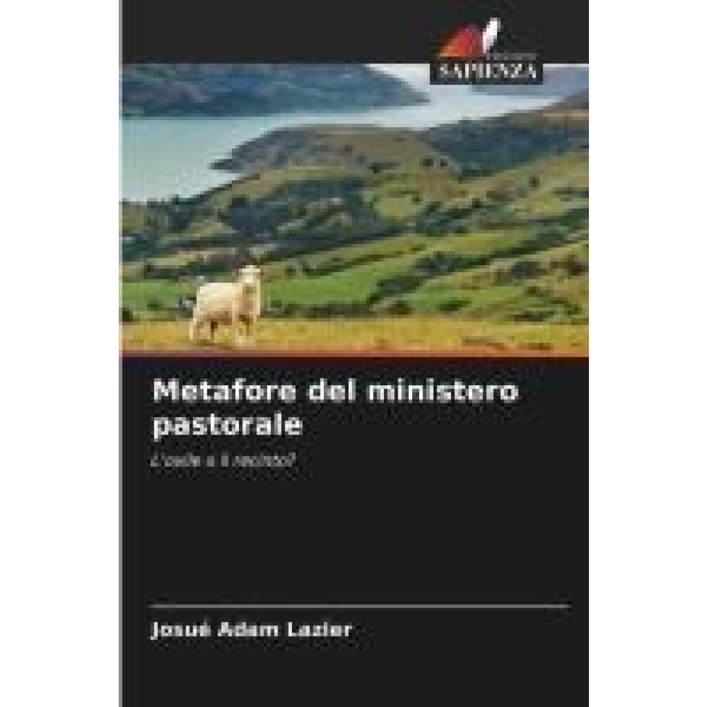 Adam Lazier, Josué: Metafore del ministero pastorale