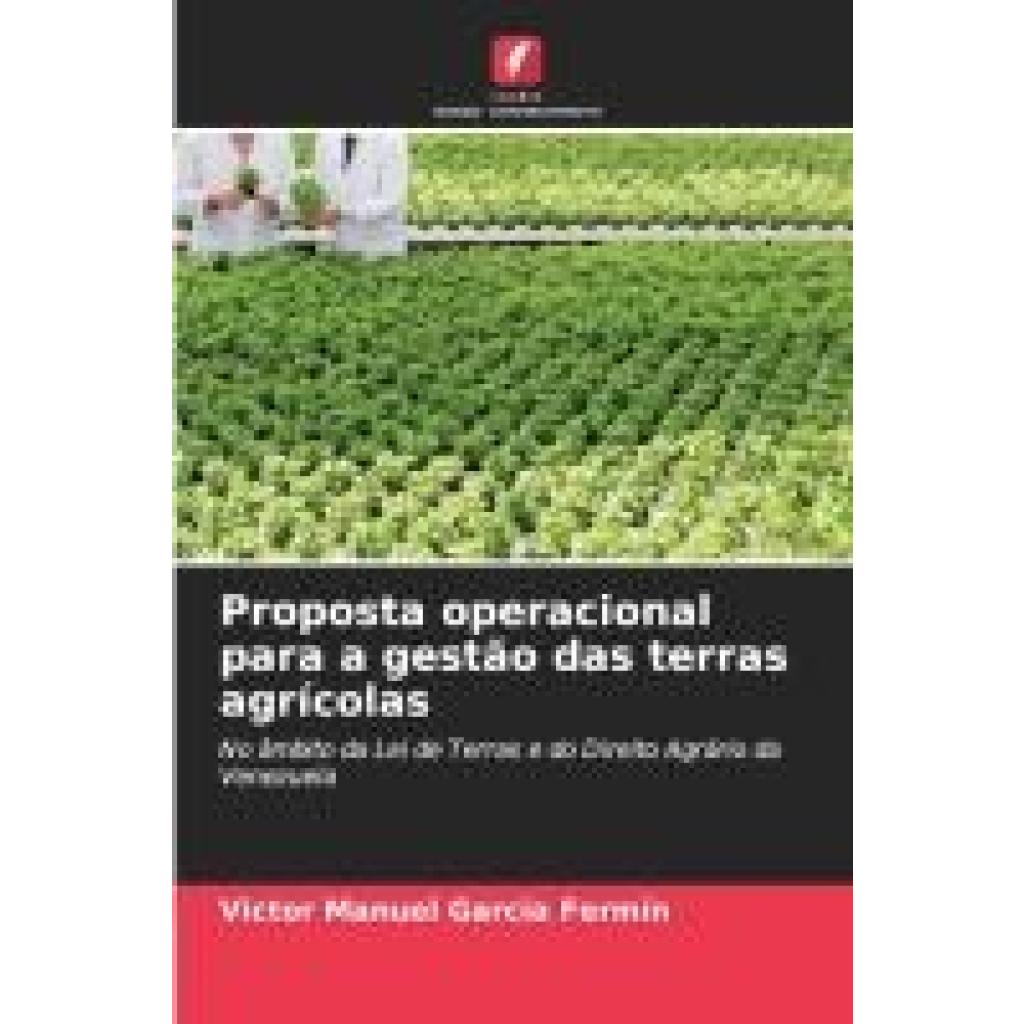 Garcia Fermín, Victor Manuel: Proposta operacional para a gestão das terras agrícolas
