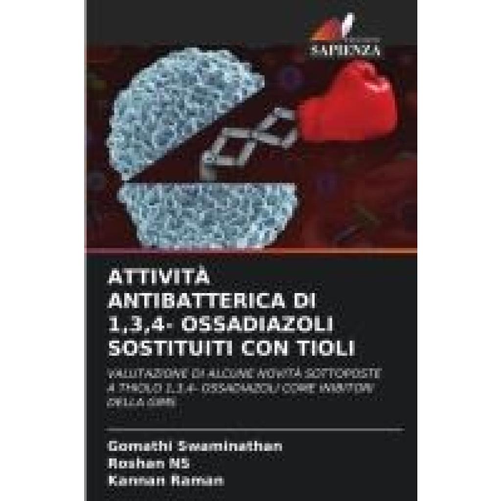 Swaminathan, Gomathi: ATTIVITÀ ANTIBATTERICA DI 1,3,4- OSSADIAZOLI SOSTITUITI CON TIOLI