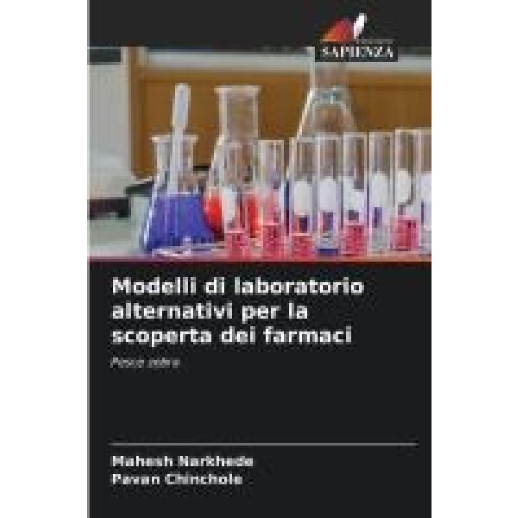 Narkhede, Mahesh: Modelli di laboratorio alternativi per la scoperta dei farmaci