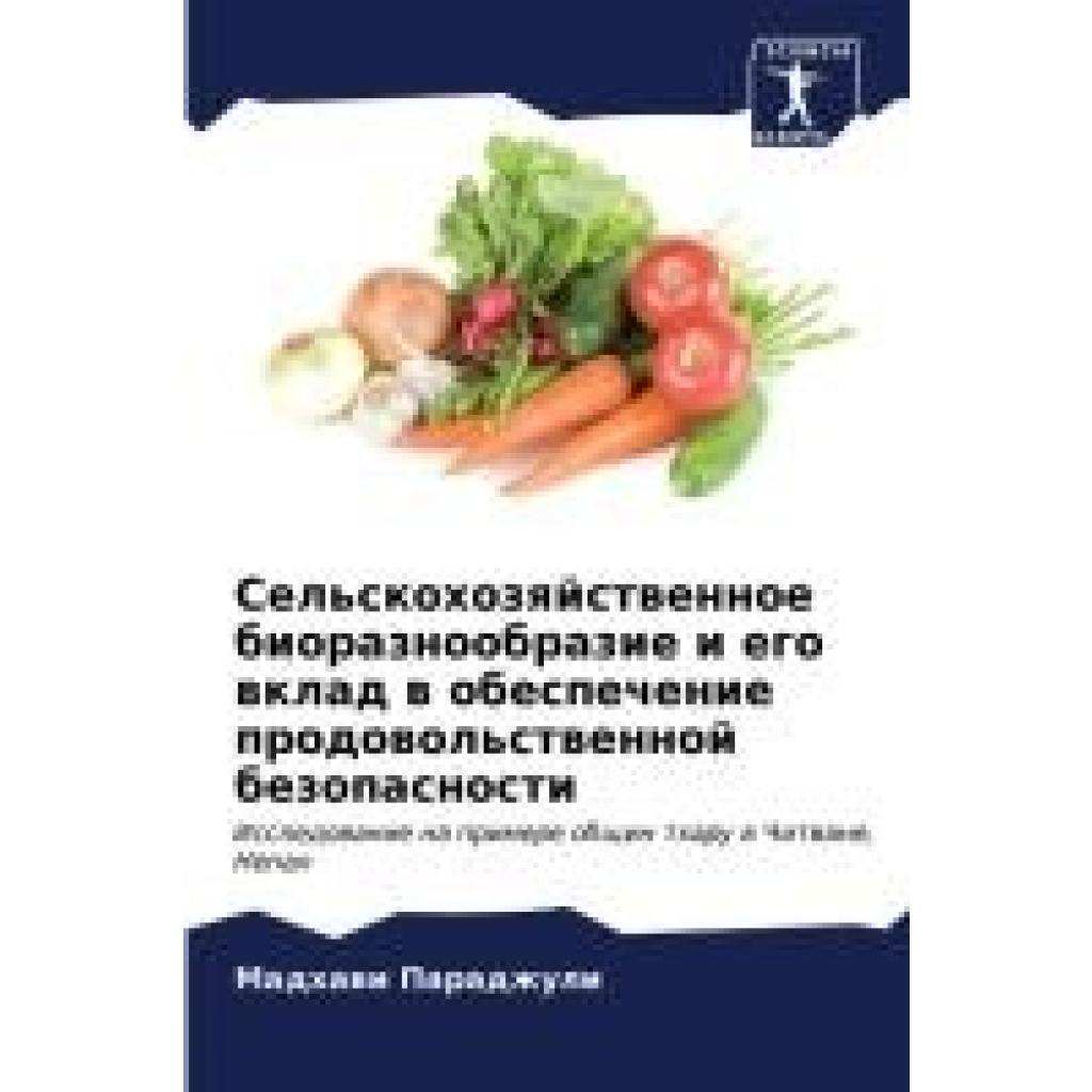 Paradzhuli, Madhawi: Sel'skohozqjstwennoe bioraznoobrazie i ego wklad w obespechenie prodowol'stwennoj bezopasnosti