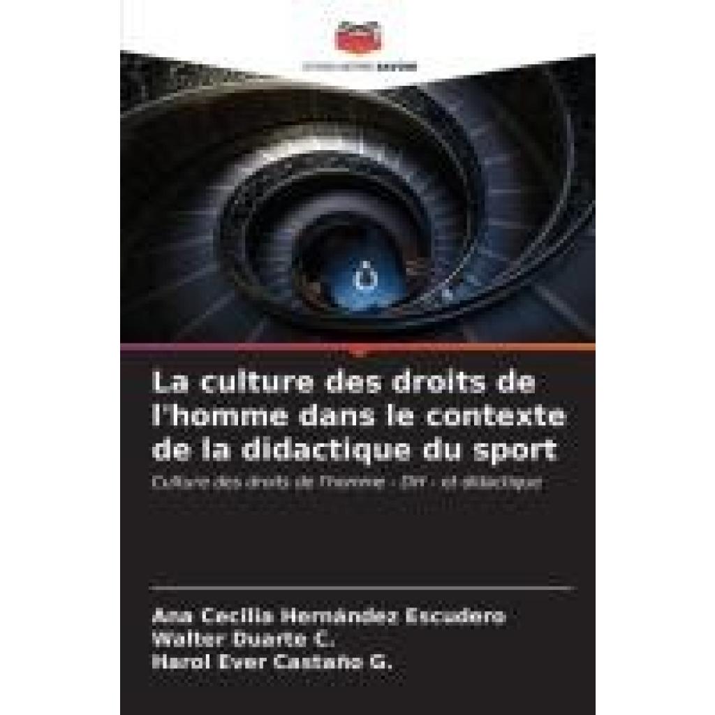 Hernández Escudero, Ana Cecilia: La culture des droits de l'homme dans le contexte de la didactique du sport