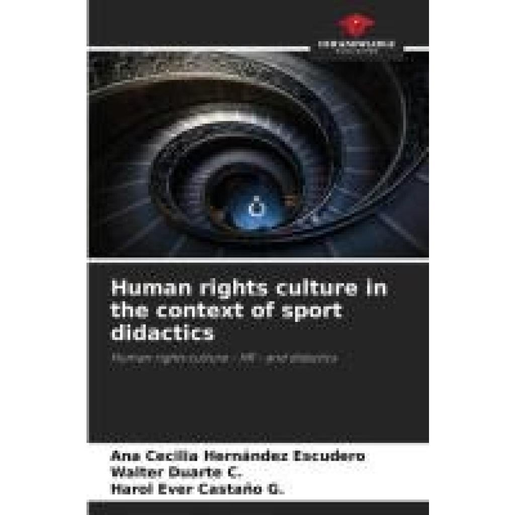 Hernández Escudero, Ana Cecilia: Human rights culture in the context of sport didactics