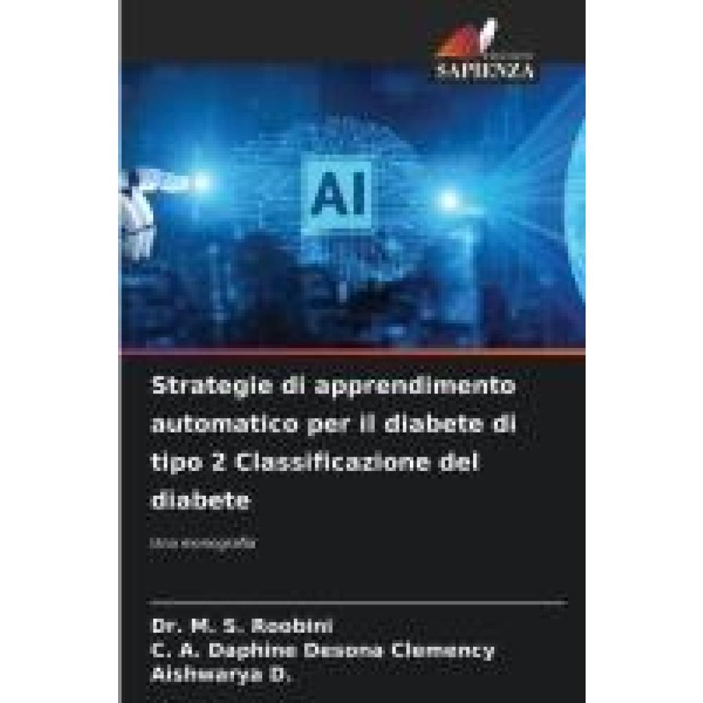 Roobini, M. S.: Strategie di apprendimento automatico per il diabete di tipo 2 Classificazione del diabete