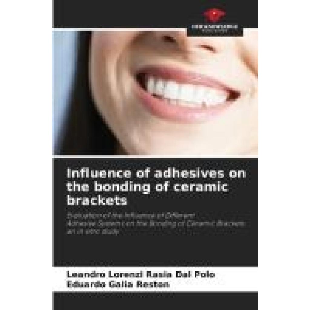 Dal Polo, Leandro Lorenzi Rasia: Influence of adhesives on the bonding of ceramic brackets