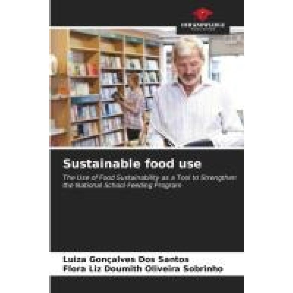 Gonçalves Dos Santos, Luiza: Sustainable food use