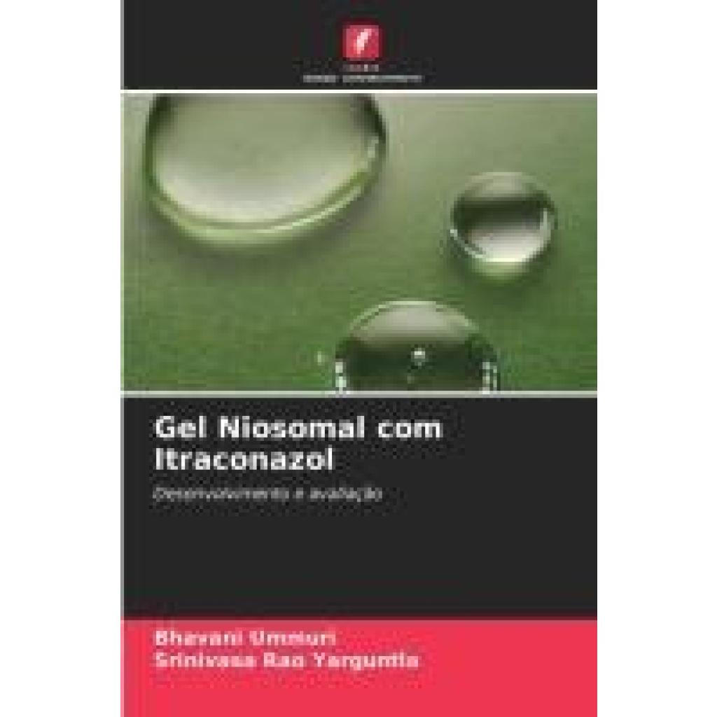 Ummuri, Bhavani: Gel Niosomal com Itraconazol