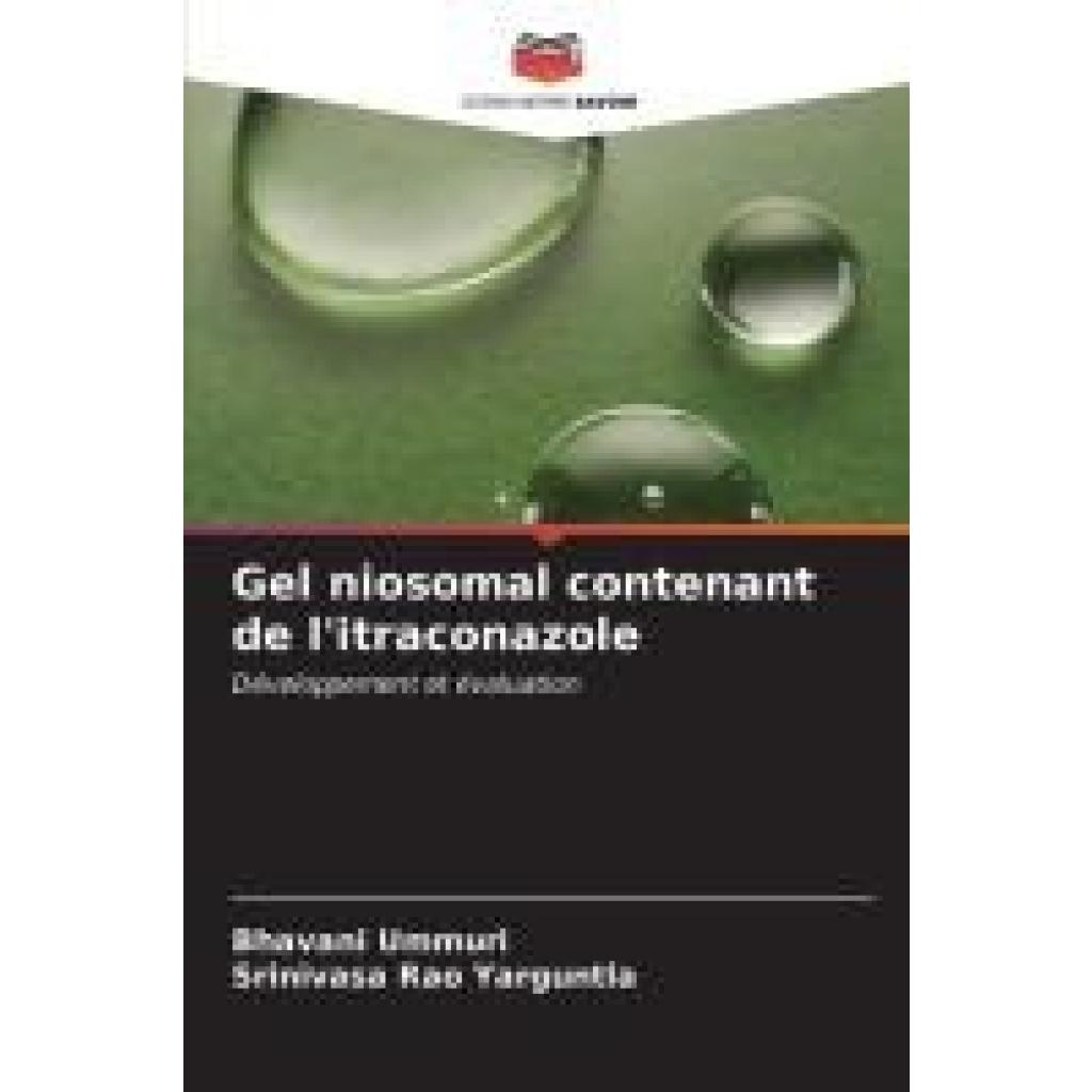 Ummuri, Bhavani: Gel niosomal contenant de l'itraconazole