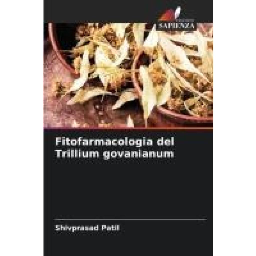 Patil, Shivprasad: Fitofarmacologia del Trillium govanianum