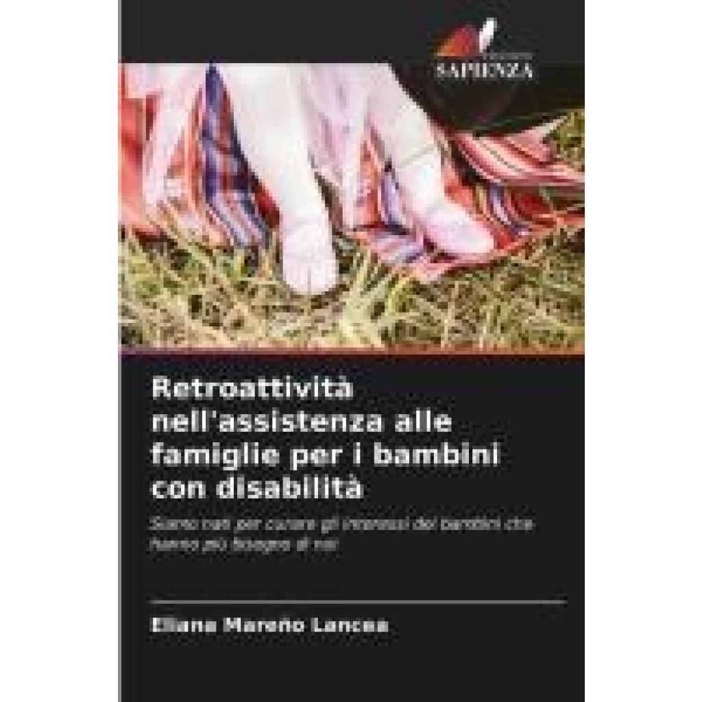 Mareño Lancea, Eliana: Retroattività nell'assistenza alle famiglie per i bambini con disabilità