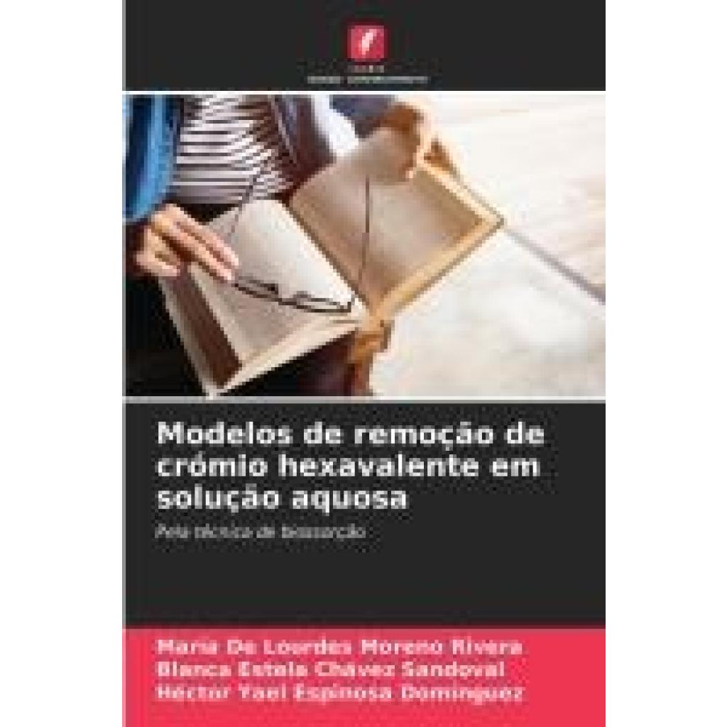 Moreno Rivera, María de Lourdes: Modelos de remoção de crómio hexavalente em solução aquosa