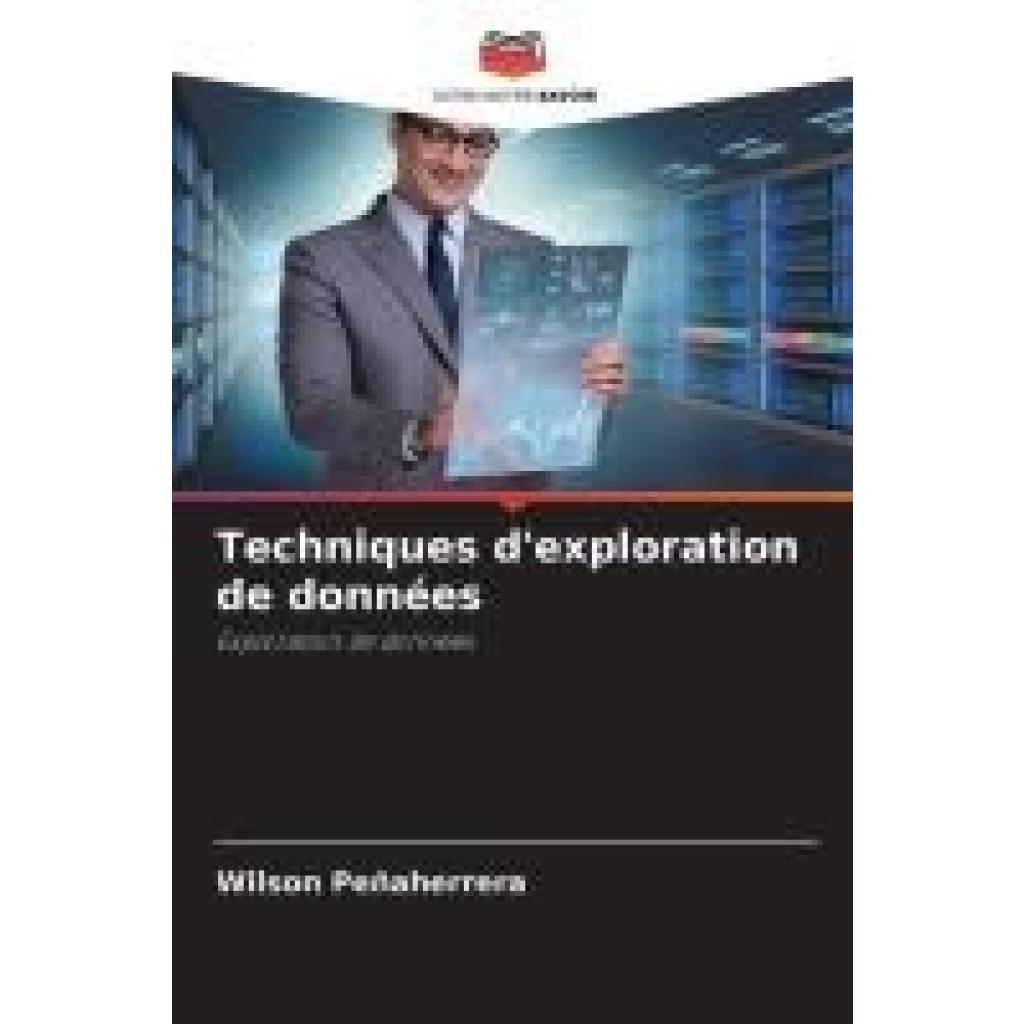 Peñaherrera, Wilson: Techniques d'exploration de données