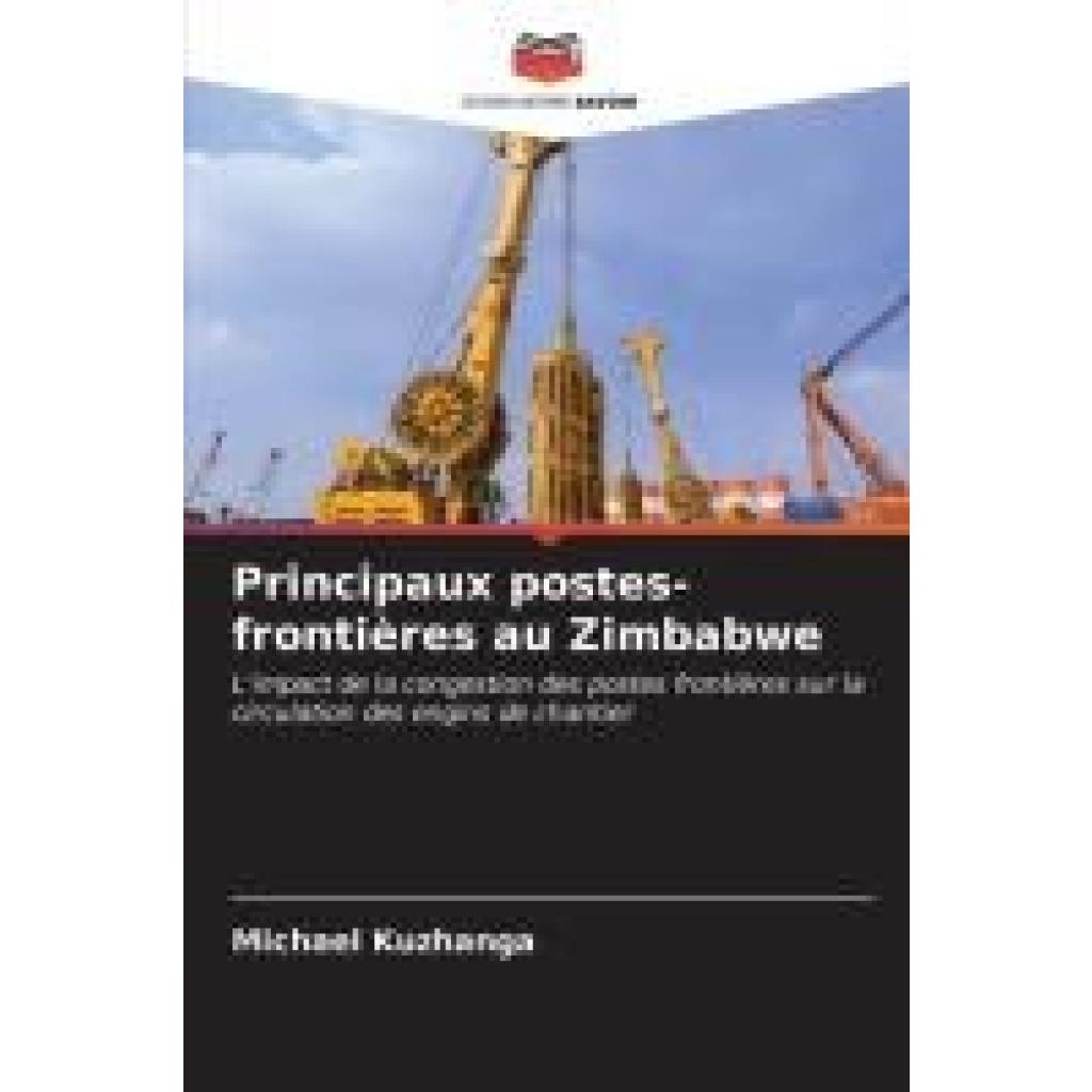 Kuzhanga, Michael: Principaux postes-frontières au Zimbabwe