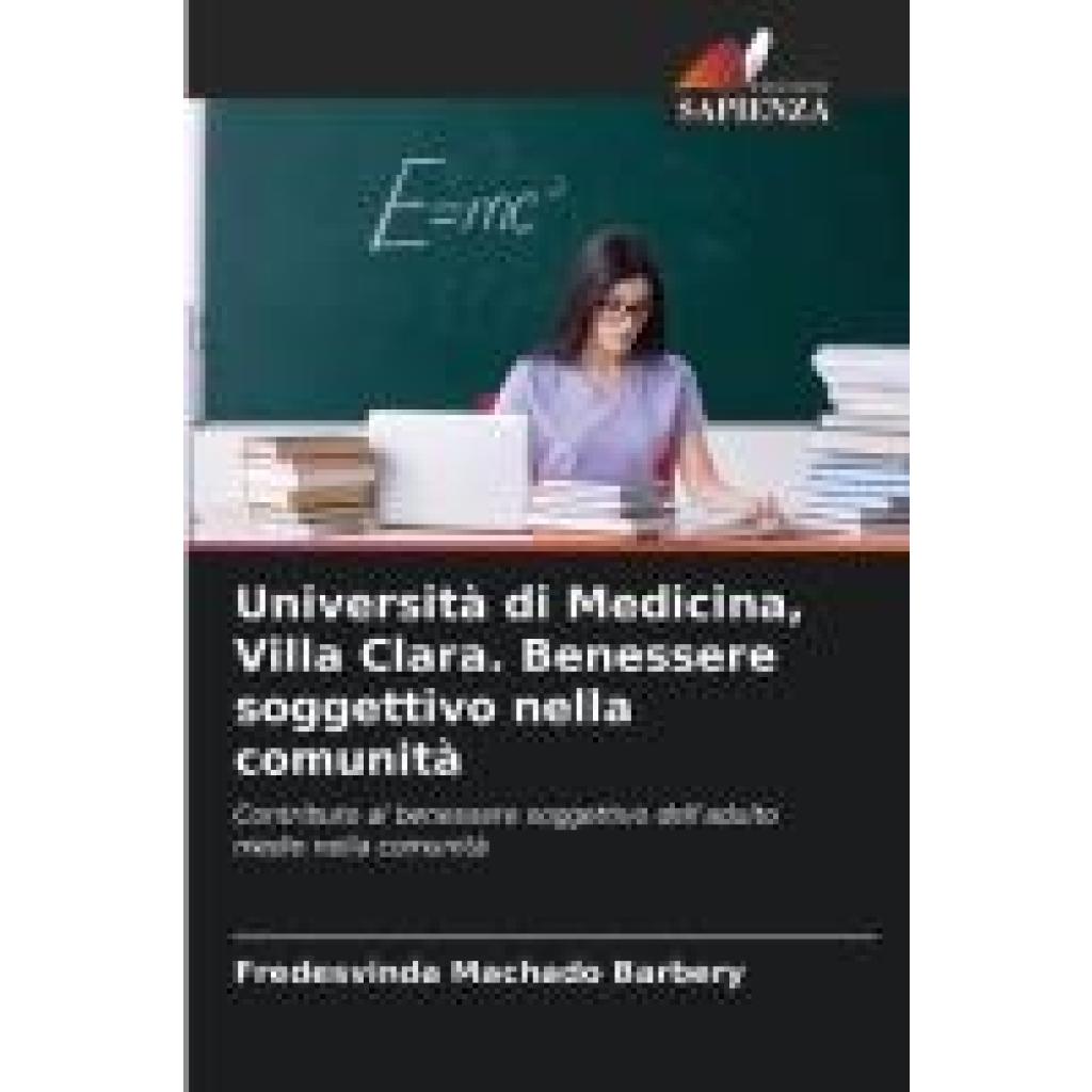 Machado Barbery, Fredesvinda: Università di Medicina, Villa Clara. Benessere soggettivo nella comunità