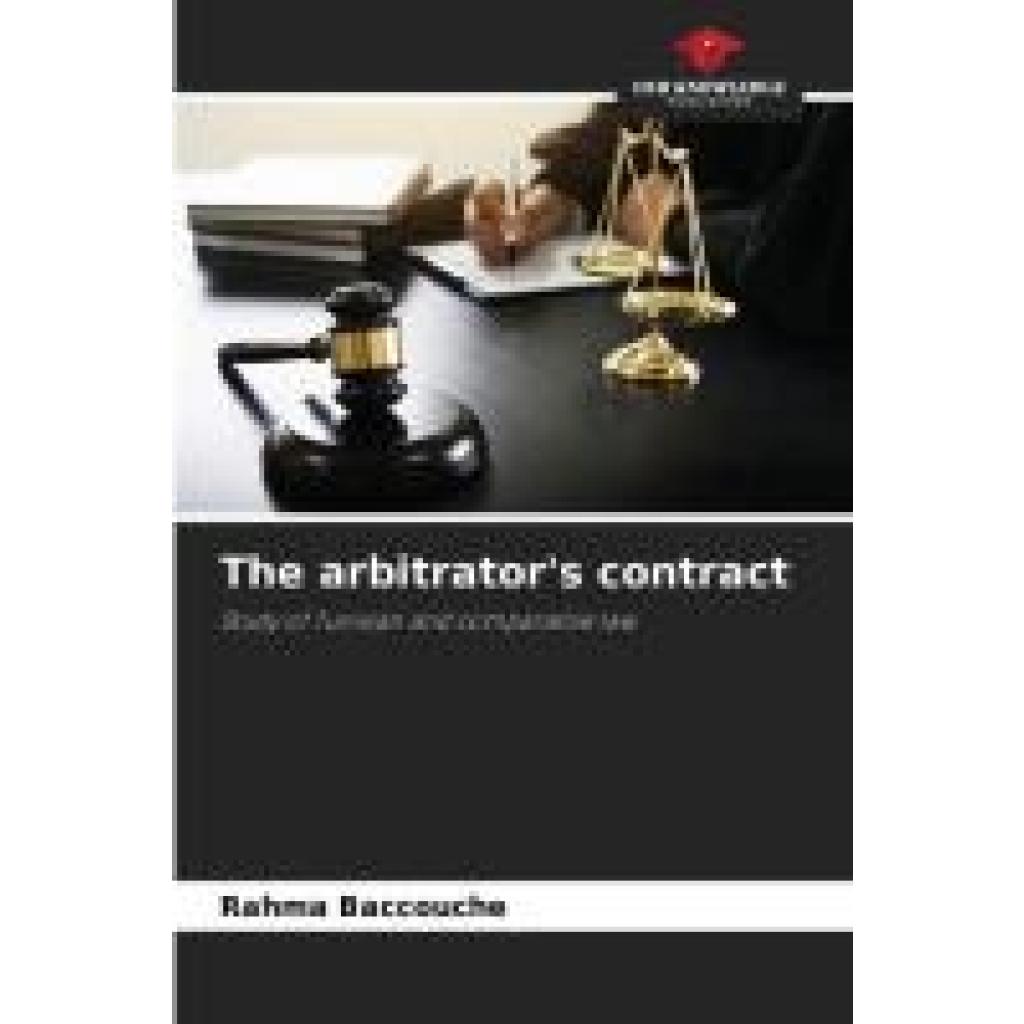Baccouche, Rahma: The arbitrator's contract