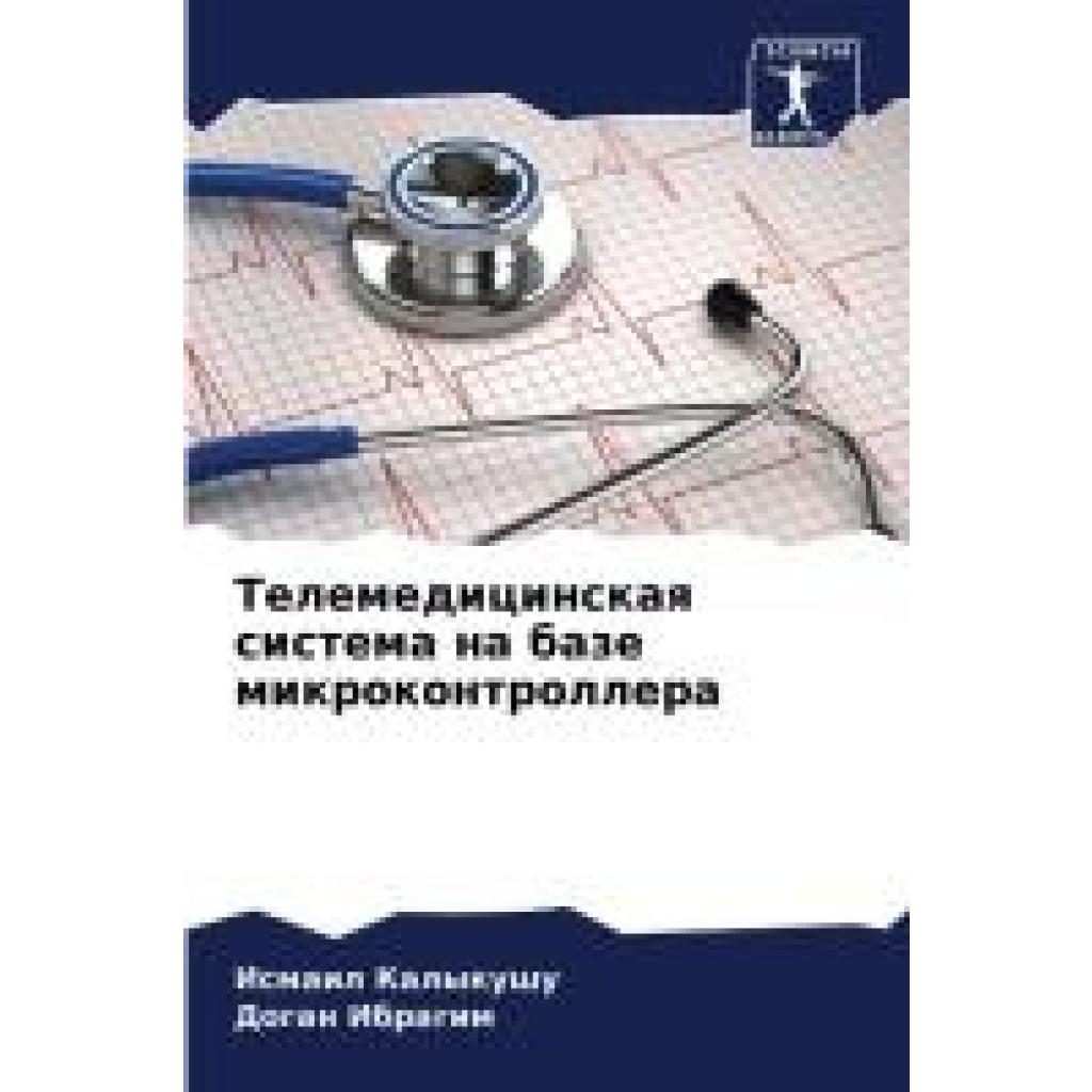 Kalykushu, Ismail: Telemedicinskaq sistema na baze mikrokontrollera