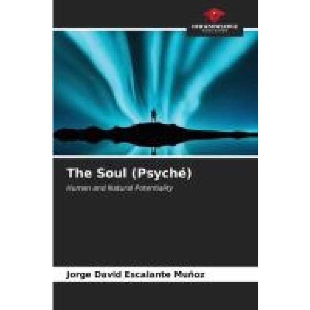 Escalante Muñoz, Jorge David: The Soul (Psyché)