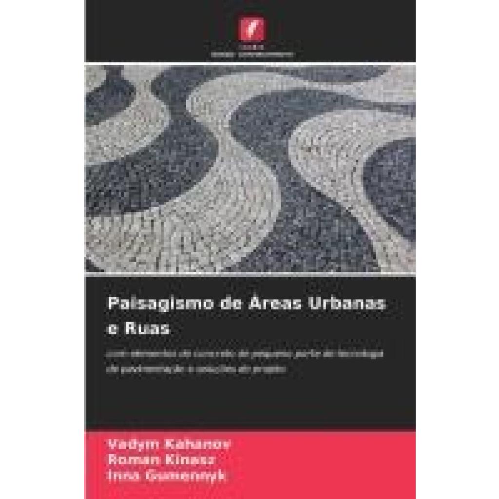 Kahanov, Vadym: Paisagismo de Áreas Urbanas e Ruas