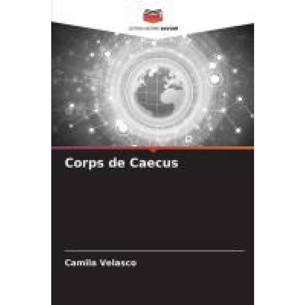 Velasco, Camila: Corps de Caecus