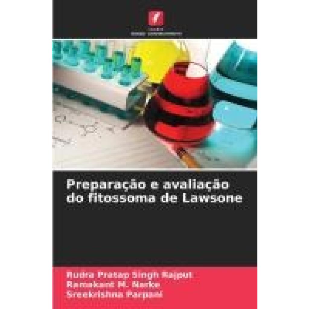 Rajput, Rudra Pratap Singh: Preparação e avaliação do fitossoma de Lawsone