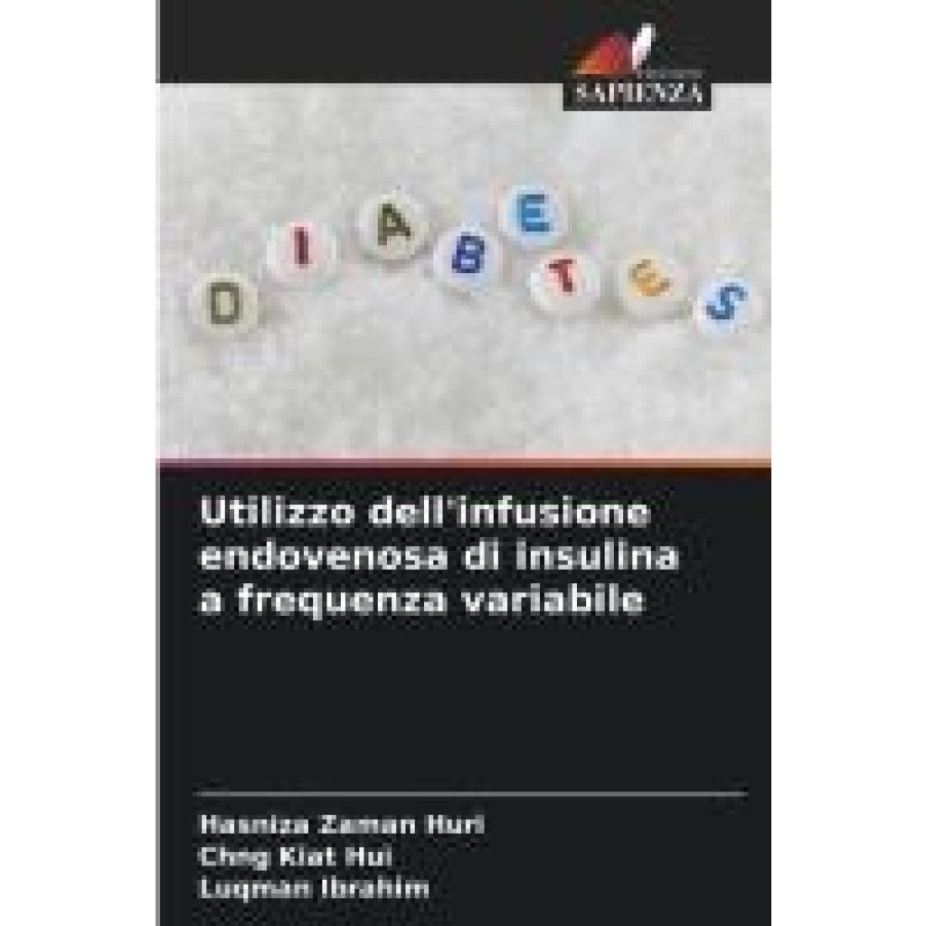 Zaman Huri, Hasniza: Utilizzo dell'infusione endovenosa di insulina a frequenza variabile