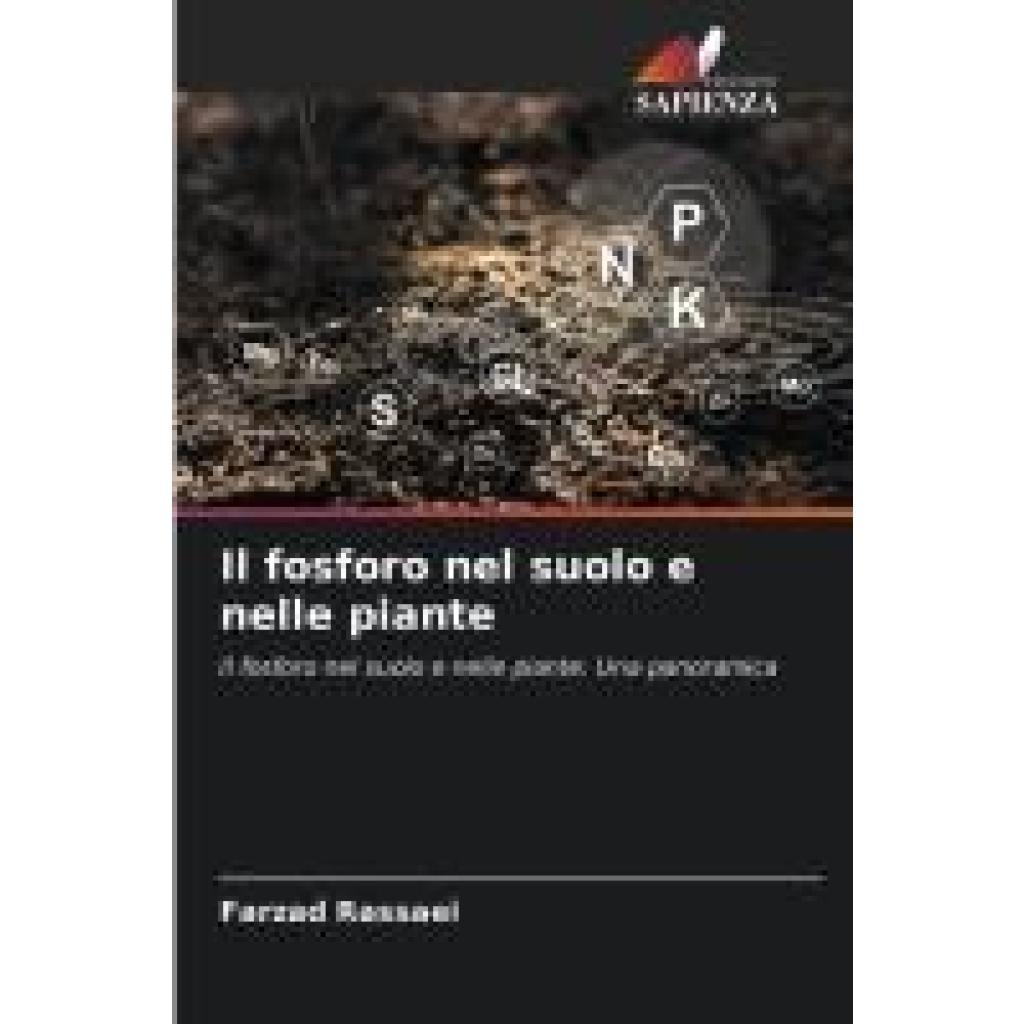 Rassaei, Farzad: Il fosforo nel suolo e nelle piante