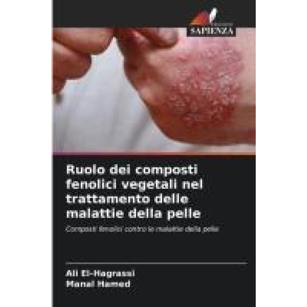 El-Hagrassi, Ali: Ruolo dei composti fenolici vegetali nel trattamento delle malattie della pelle