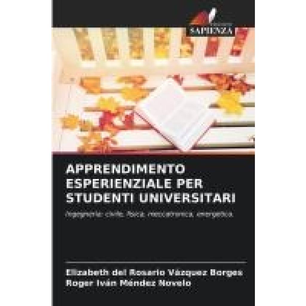 Vázquez Borges, Elizabeth del Rosario: APPRENDIMENTO ESPERIENZIALE PER STUDENTI UNIVERSITARI