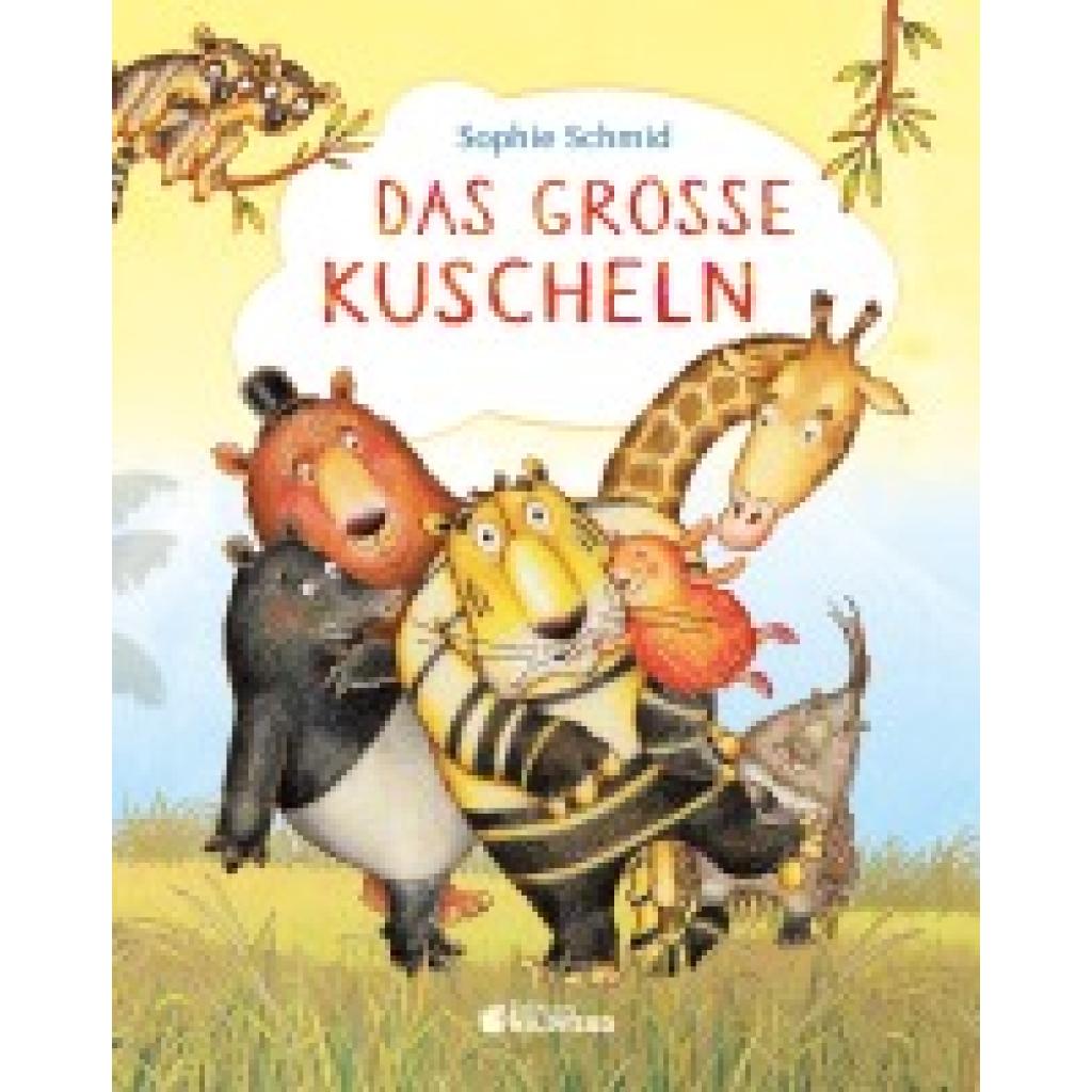 9783707453003 - Das große Kuscheln - Sophie Schmid Gebunden