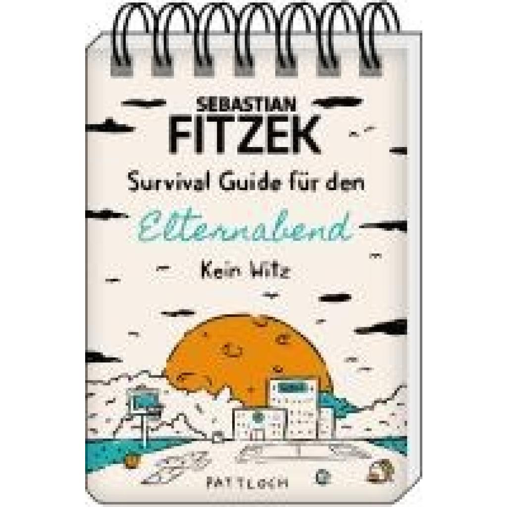 Fitzek, Sebastian: Survival Guide für den Elternabend