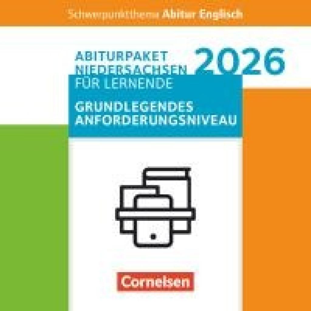 9783060368150 - Baasner Martina Schwerpunktthema Abitur Englisch Sekundarstufe II Pflichtmaterialien Abitur Niedersachsen 2026 - Paket für Lernende für das grundlegende Anforderungsniveau - Texthefte 9783060368150 - Baasner Martina Schwerpunktthema Abitur Englisch Sekundarstufe II Pflichtmaterialien Abitur Niedersachsen 2026 - Paket für Lernende für das grundlegende Anforderungsniveau - Texthefte