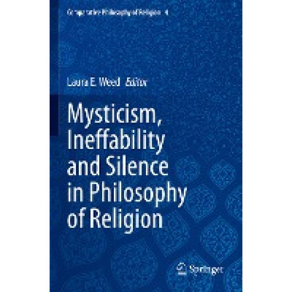 Mysticism, Ineffability and Silence in Philosophy of Religion