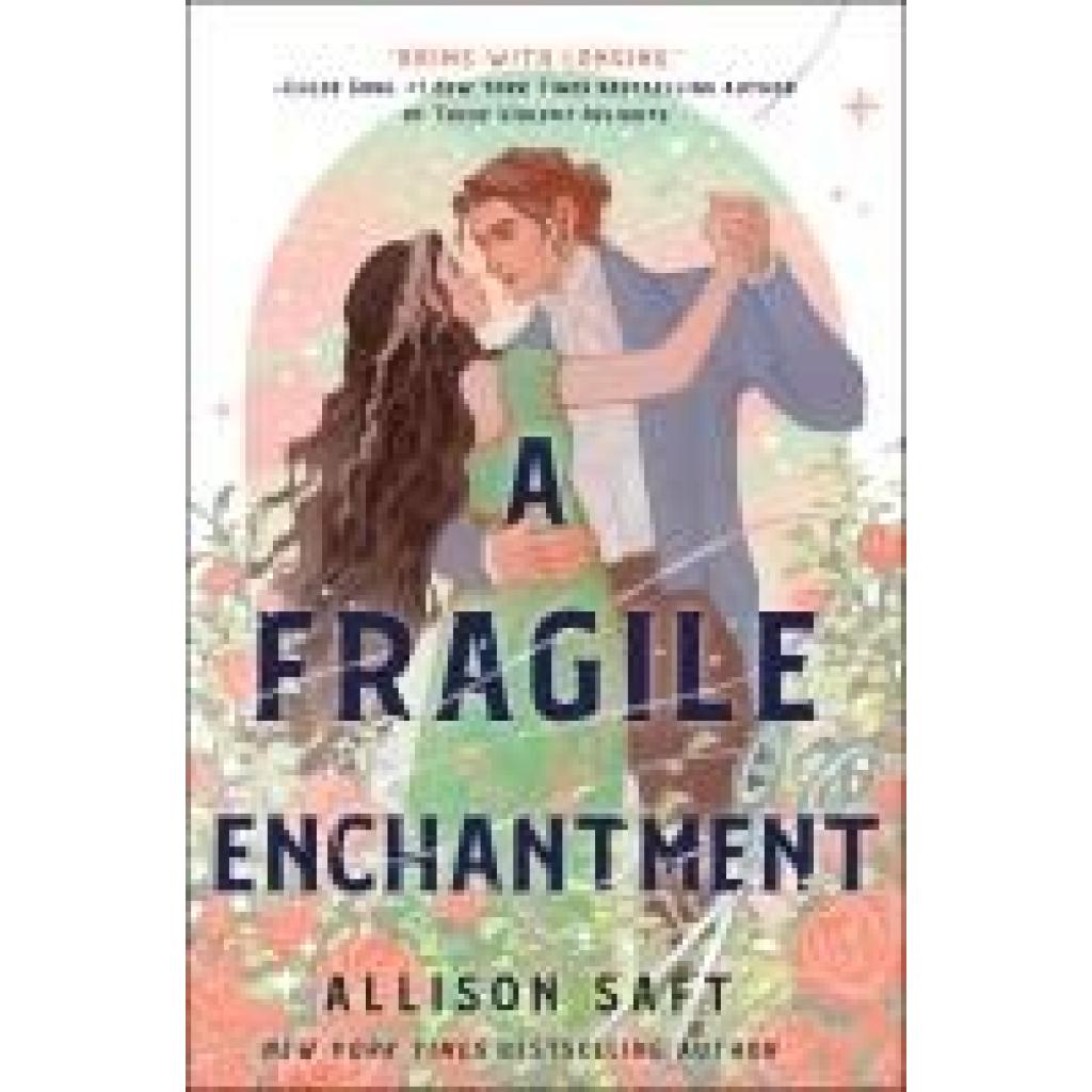 9781250892836 - A Fragile Enchantment - Allison Saft Gebunden 9781250892836 - A Fragile Enchantment - Allison Saft Gebunden
