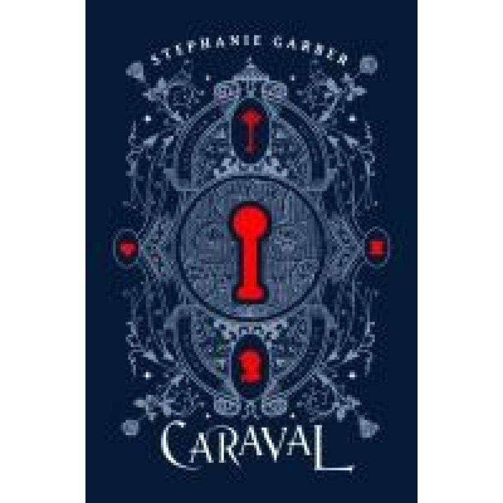 Garber, Stephanie: Caraval Collector's Edition