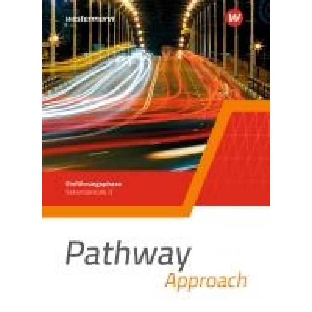 Edelbrock, Iris: Pathway Approach. Schulbuch. Einführungsphase Sekundarstufe II  - Ausgabe Nordrhein-Westfalen / Nord 20