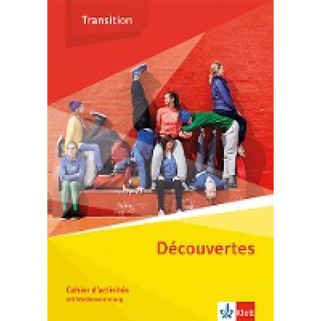 9783125210622 - Découvertes Transition Cahier dactivités Klasse 10 (G8) Klasse 11 (G9)