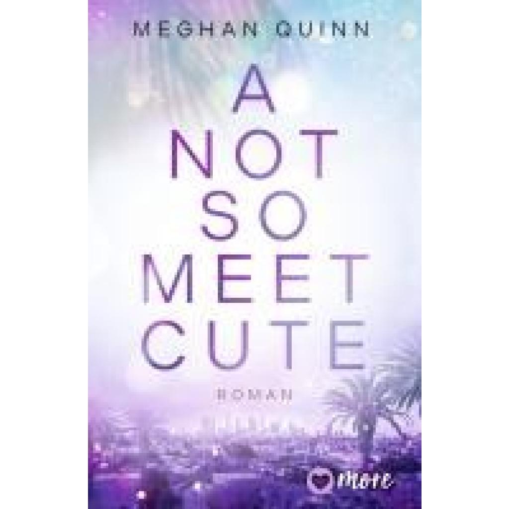 9783987510533 - Quinn Meghan A Not So Meet Cute 9783987510533 - Quinn Meghan A Not So Meet Cute
