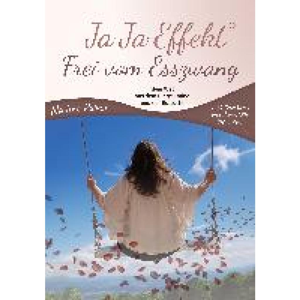 9783948309114 - Ja-Ja-Effekt Frei vom Esszwang - Nadine Pulver Kartoniert (TB)