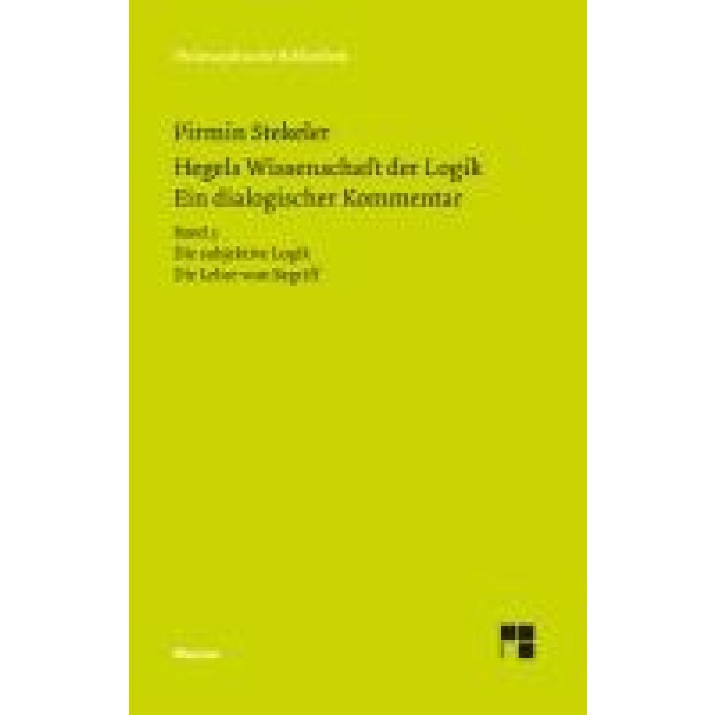 9783787329779 - Hegels Wissenschaft der Logik Ein dialogischer KommentarBd3 - Pirmin Stekeler Georg Wilhelm Friedrich Hegel Leinen