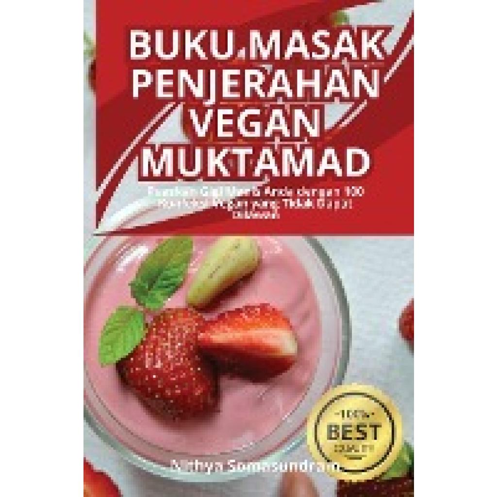 Nithya Somasundram: BUKU MASAK PENJERAHAN VEGAN MUKTAMAD