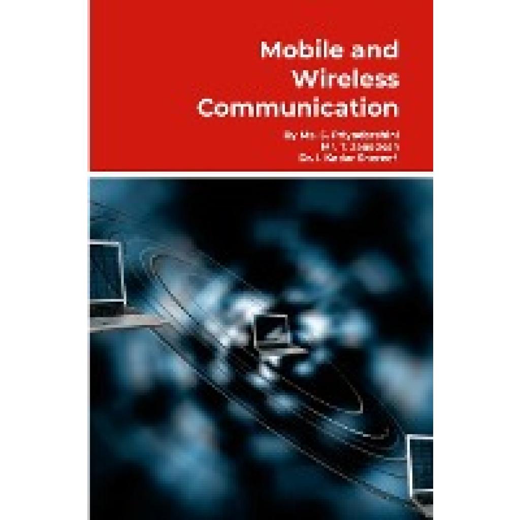 S, Priyadarshini: Mobile and Wireless Communication