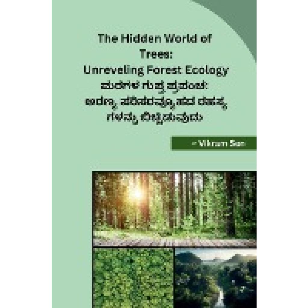 Vikram Sen: The Hidden World of Trees