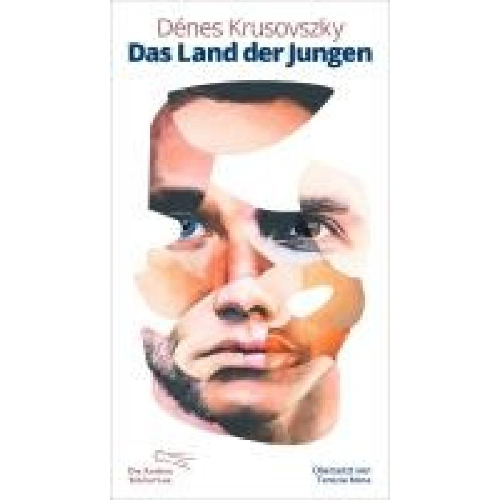 9783847704713 - Das Land der Jungen - Dénes Krusovszky Gebunden