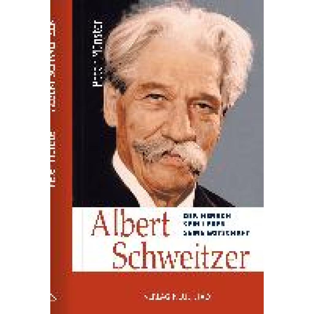 9783734612701 - Albert Schweitzer - Peter Münster Gebunden