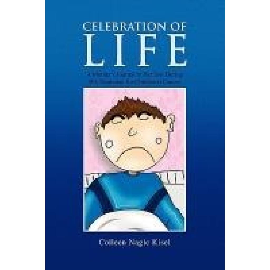 Kisel, Colleen Nagle: Celebration of Life