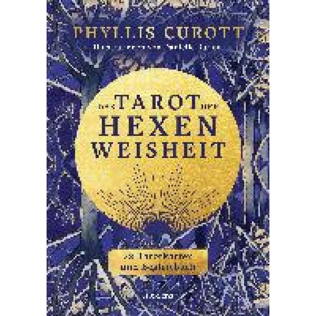 4250939400099 - Curott Phyllis Das Tarot der Hexenweisheit